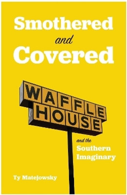 Smothered and Covered(English, Hardcover, Matejowsky Ty)