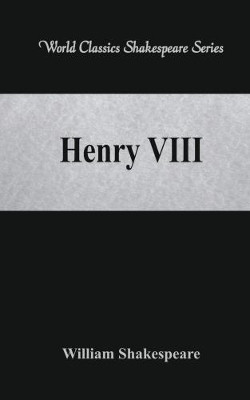Henry VIII(English, Paperback, Shakespeare William)