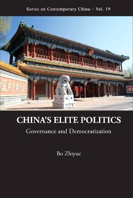 China's Elite Politics: Governance And Democratization(English, Hardcover, Bo Zhiyue)