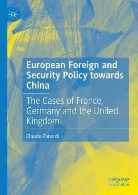 European Foreign and Security Policy towards China(English, Hardcover, Zanardi Claude)