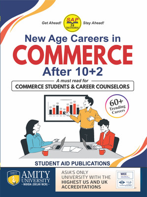 New Age Careers in Commerce After 10+2 A Must Buy for Commerce Students & Their Advisors more than 60+ Trending Careers Latest Ed. 2024-25  - Careers After 10+2(Paperback, Student Aid Publications)