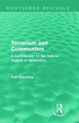 Terrorism and Communism (Routledge Revivals)(English, Hardcover, Kautsky Karl)