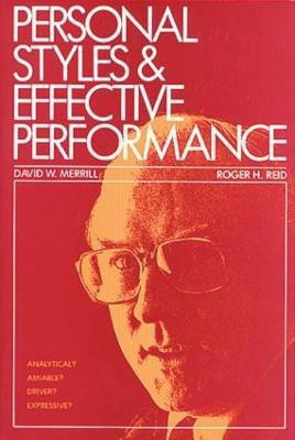 Personal Styles & Effective Performance(English, Paperback, Merrill David W.)