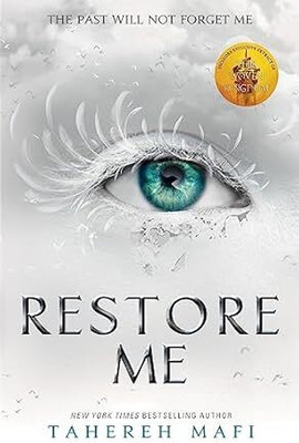 Restore Me - The Past Will Not Forget Me (English, Paperback, Mafi Tahereh(Paperback, Mafi Tahereh)