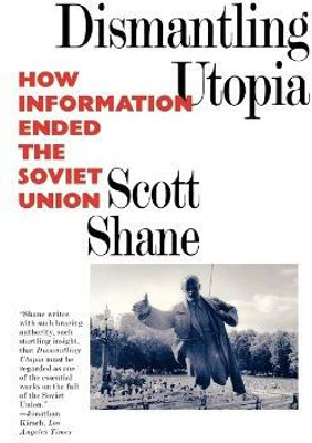 Dismantling Utopia(English, Paperback, Shane Scott)