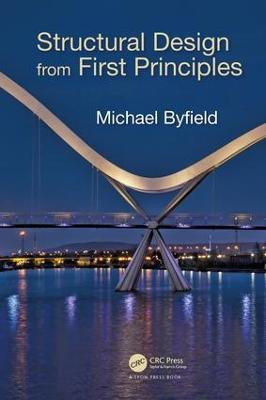 Structural Design from First Principles(English, Paperback, Byfield Michael)