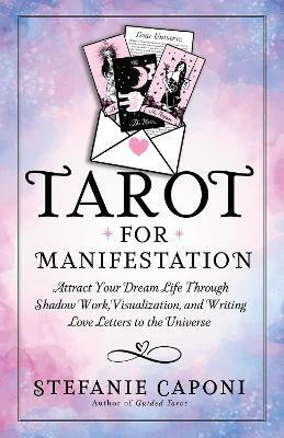 Tarot for Manifestation(English, Paperback, Caponi Stefanie)