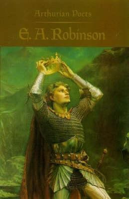 Arthurian Poets: Edwin Arlington Robinson(English, Paperback, unknown)