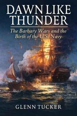 Dawn Like Thunder(English, Paperback, Tucker Glenn)