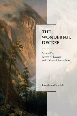 The Wonderful Decree(English, Paperback, Campbell Travis James)