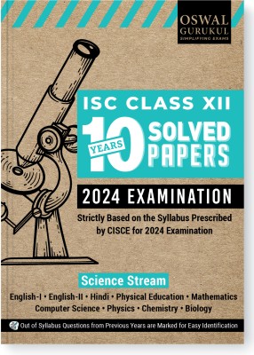Oswal - Gurukul Science Stream 10 Years Solved Papers for ISC Class 12 Exam 2024 - Yearwise Board Solutions (Eng I & II, Hindi, Physics, Chemistry, Biology, Maths, Computer Science & Physical Edu)(Paperback, Oswal - Gurukul)