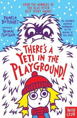 There's A Yeti In The Playground!(English, Paperback, Butchart Pamela)