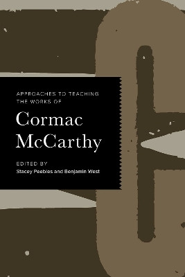 Approaches to Teaching the Works of Cormac McCarthy(English, Paperback, unknown)