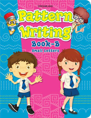Pattern Writing Book Part B  - Small Letters Practice Book for Kids Ages 2-6 Years – Fun Alphabet Tracing Workbook with Colourful Pictures, Easy-to-Read Format, and Step-by-Step Practice to Improve Writing Skills (48 Pages)(English, Paperback, unknown)
