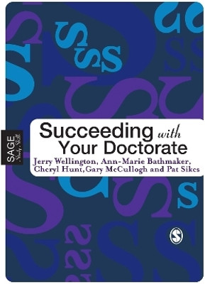 Succeeding with Your Doctorate(English, Electronic book text, Wellington Jerry)