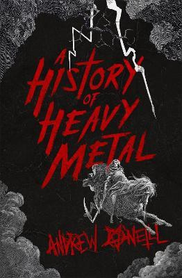 A History of Heavy Metal(English, Paperback, O'Neill Andrew)