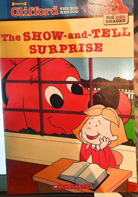 Clifford the Big Red Dog: the Show-and-Tell Surprise(English, Paperback, Margulies Teddy)