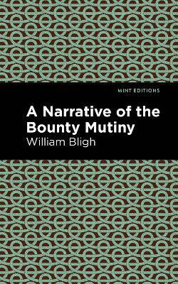 The Bounty Mutiny(English, Paperback, Bligh William)