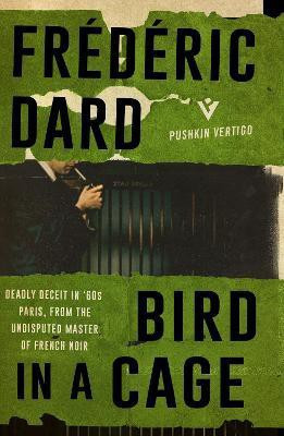 Bird in a Cage(English, Paperback, Dard Frederic)
