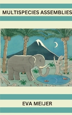 Multispecies Assemblies(English, Paperback, Meijer Eva)