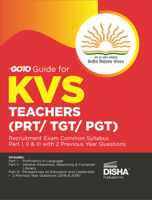 Goto Guide for Kvs Teachers (Prt/ Tgt/ Pgt) Recruitment Exam Common Syllabus (Part I, II & III) with 2 Previous Year Questions Kendriya Vidyalaya Sangathan Pyqs Question Bank(English, Paperback, unknown) Goto Guide for Kvs Teachers (Prt/ Tgt/ Pgt) Recruitment Exam Common Syllabus (Part I, II & III) with 2 Previous Year Questions Kendriya Vidyalaya Sangathan Pyqs Question Bank(English, Paperback, unknown)