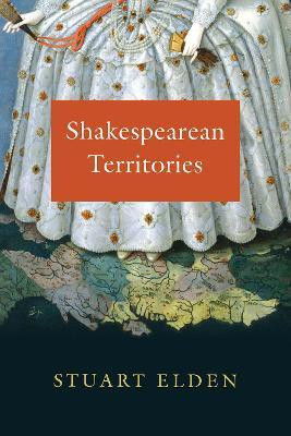 Shakespearean Territories(English, Paperback, Elden Stuart)