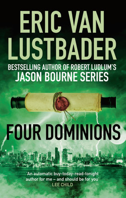 Four Dominions(English, Paperback, Lustbader Eric Van)