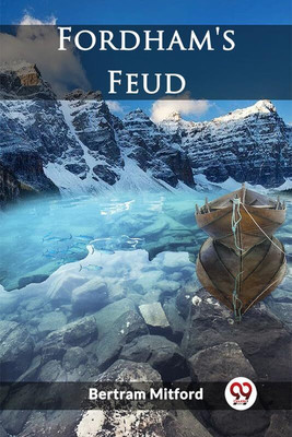 Fordham's Feud (Edition2023)(English, Paperback, Mitford Bertram)