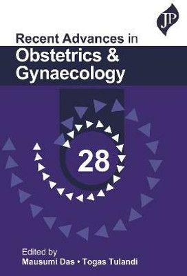 Recent Advances in Obstetrics & Gynaecology - 28(English, Paperback, Das Mausumi)