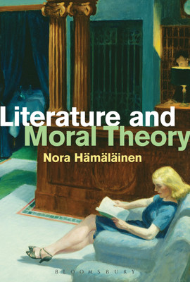 Literature and Moral Theory(English, Hardcover, Haemaelaeinen Nora Dr.)