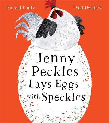 Jenny Peckles Lays Eggs With Speckles(English, Paperback, Emily Rachel)