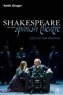 Shakespeare in the Spanish Theatre(English, Paperback, Gregor Keith Dr)