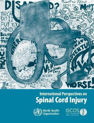 International perspectives on spinal cord injury(English, Paperback, World Health Organization)