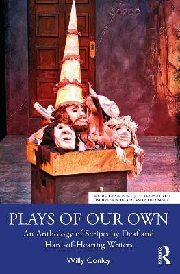 Plays of Our Own(English, Paperback, Conley Willy)