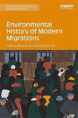 Environmental History of Modern Migrations(English, Electronic book text, unknown)