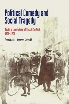 Political Comedy and Social Tragedy(English, Paperback, Salvado Francisco J. Romero)