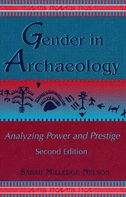 Gender in Archaeology(English, Paperback, Nelson Sarah Milledge)