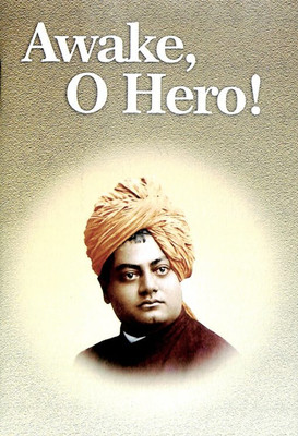Awake, O Hero!(Paperback, Swami Vivekananda)