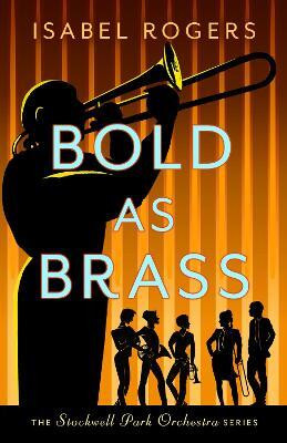 Bold as Brass(English, Paperback, Rogers Isabel)