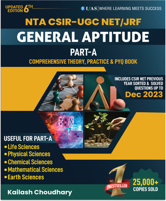 CSIR NET General Aptitude (Part-A)  - Comprehensive Theory & Practice Book with Solved Question Papers(Paperback, Kailash Choudhary, Shivangi Tayal)
