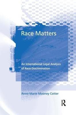 Race Matters(English, Hardcover, Cotter Anne-Marie Mooney)
