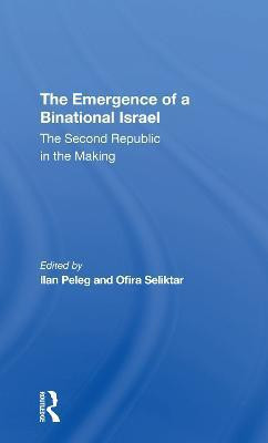 The Emergence Of A Binational Israel(English, Paperback, Peleg Ilan)