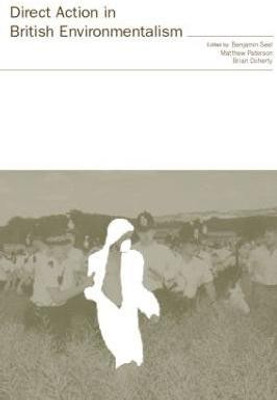 Direct Action in British Environmentalism(English, Paperback, Doherty Brian)