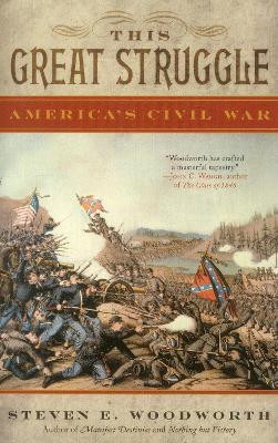 This Great Struggle(English, Paperback, Woodworth Steven E.)
