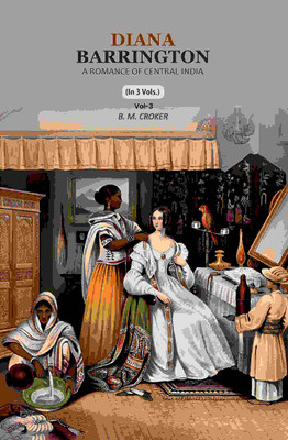 Diana Barrington: A Romance of Central India 3rd [Hardcover](Hardcover, B. M. Croker)