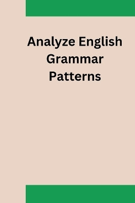 Analyze English Grammar Patterns(English, Paperback, Charles Henry)