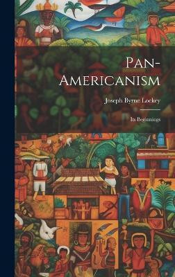 Pan-americanism(English, Hardcover, unknown)