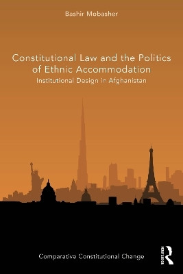 Constitutional Law and the Politics of Ethnic Accommodation(English, Paperback, Mobasher Bashir)