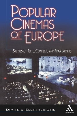 Popular Cinemas of Europe(English, Paperback, Eleftheriotis Dimitris)