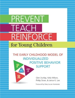 Prevent-Teach-Reinforce for Young Children(English, Paperback, Dunlap Glen)